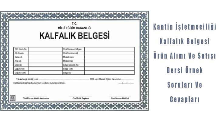 Kalfalık Kantin İşletmeciliği Ürün Alımı Ve Satışı Dersi Soruları
